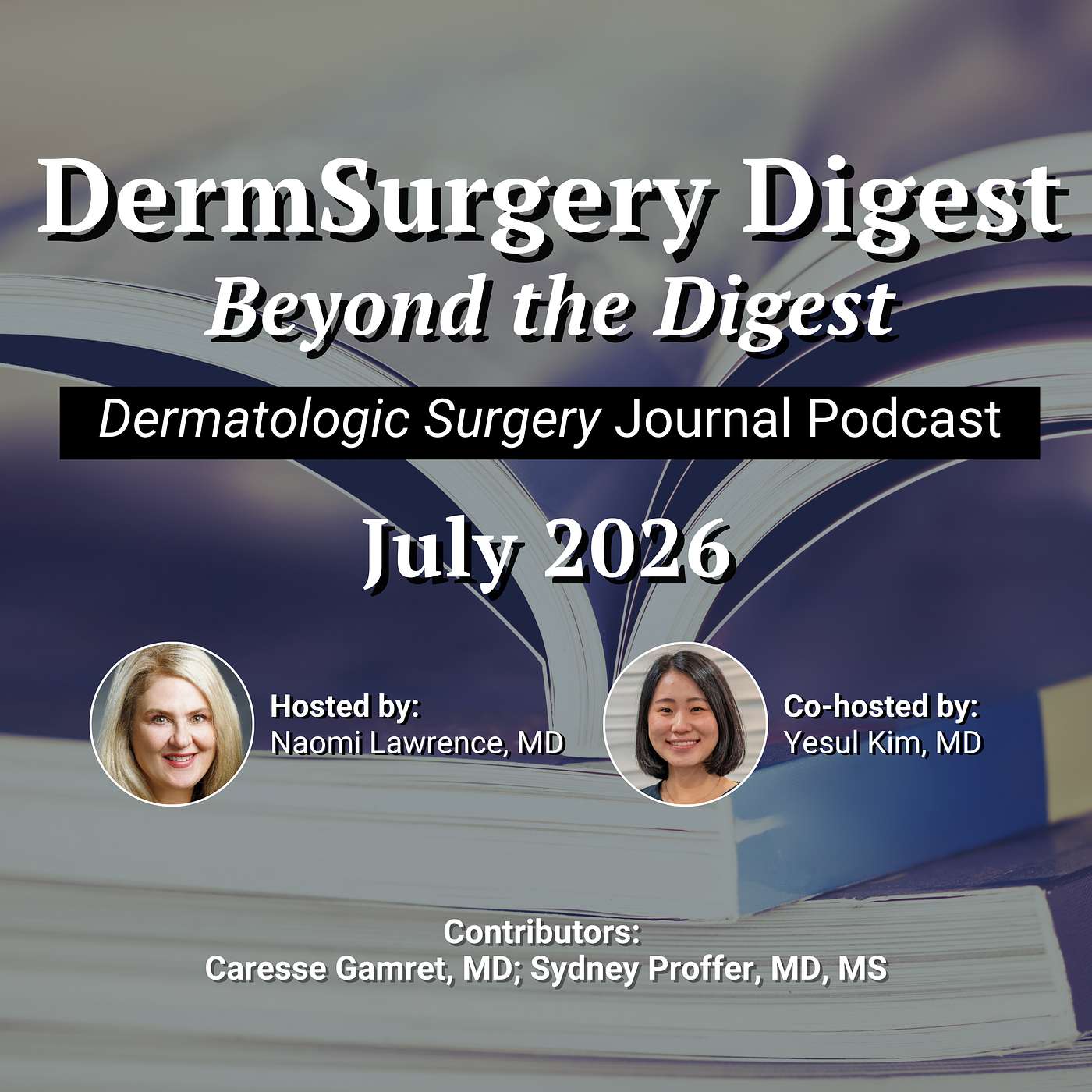 Beyond the Digest: July 2026 episode artwork