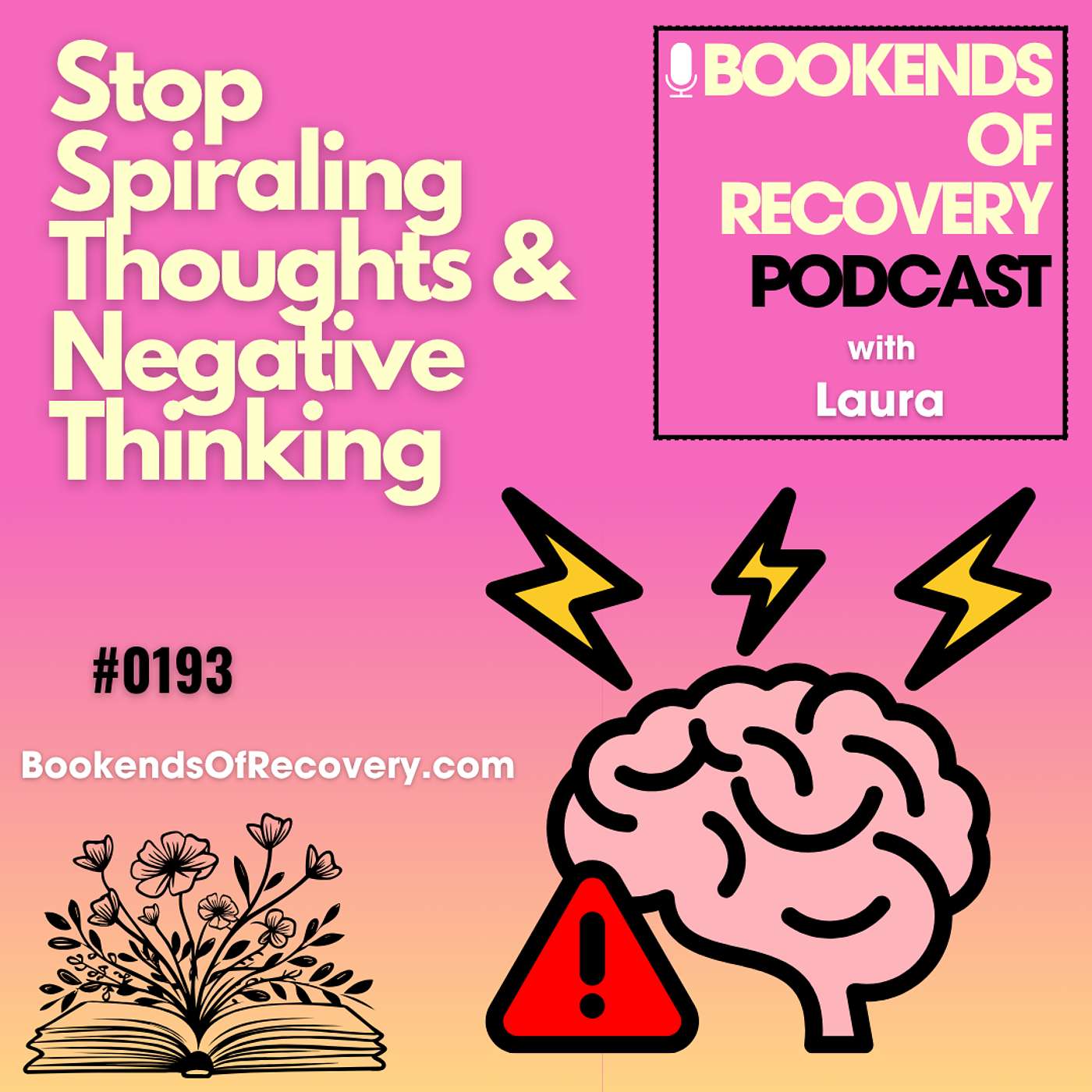 How to Stop Overthinking in Recovery: Practical Tools to Break the Thought Spiral episode artwork