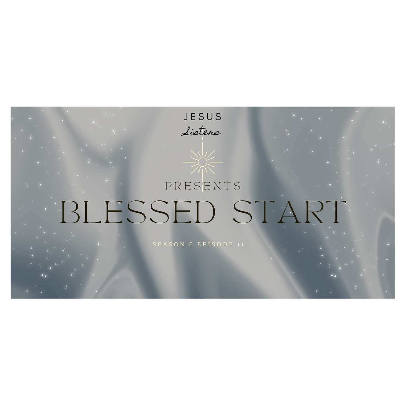 Blessed Start