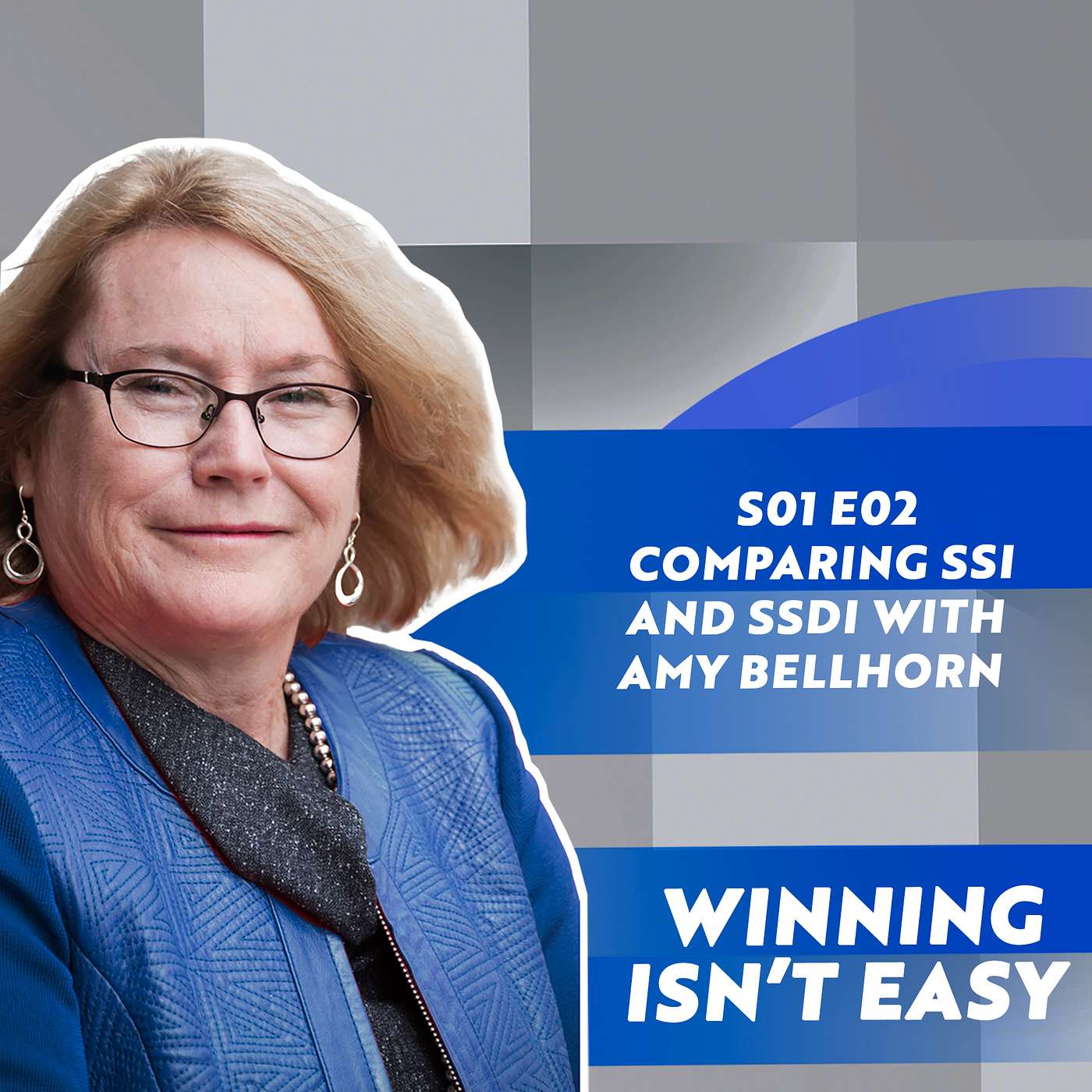 Comparing SSI and SSDI with Amy Bellhorn