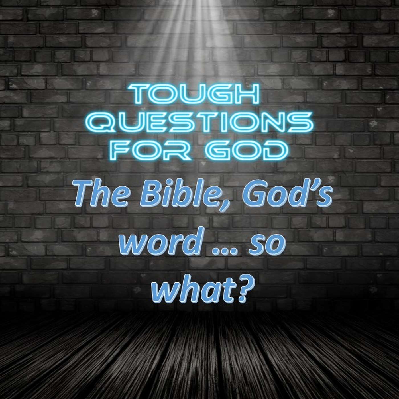 I know what the Bible says.
