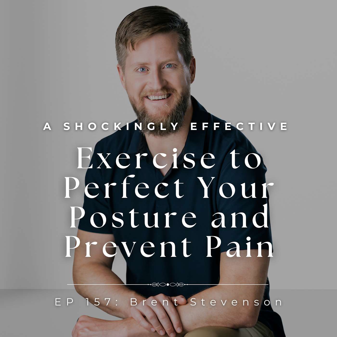 A Shockingly Effective Exercise to Perfect Your Posture and Prevent Pain With Pro Physiotherapist Brent Stevenson