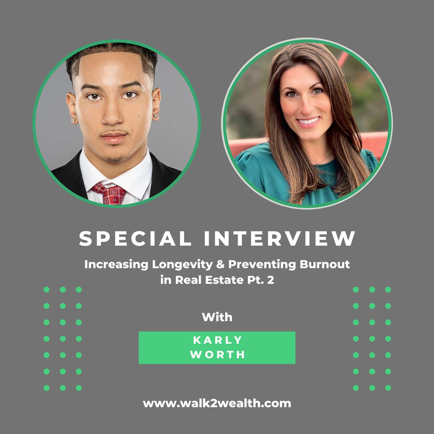 Increasing Longevity & Preventing Burnout in Real Estate w/ Karly Worth Pt. 2