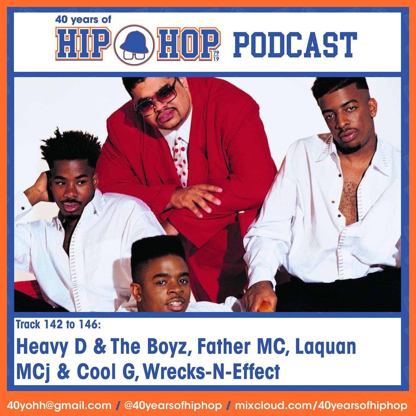 Vol. 05 ep. 02 (songs 142 to 146) Featuring: MC J & Cool G, Heavy D & The Boyz, Father MC Ft. Jodeci, Laquan & Wrecks-N-Effect