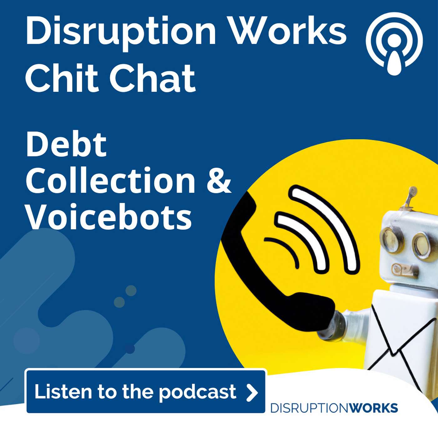 Debt Collection and Voicebots a proven use case