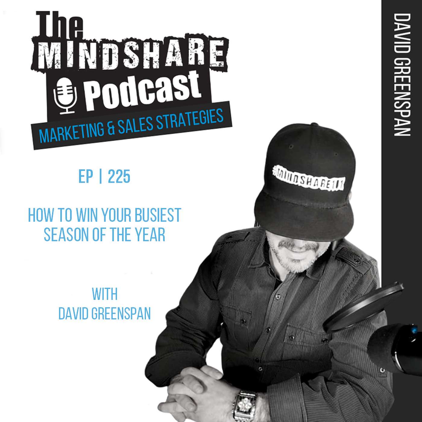 How To Win Your Busiest Season of the Year - with Host – David Greenspan