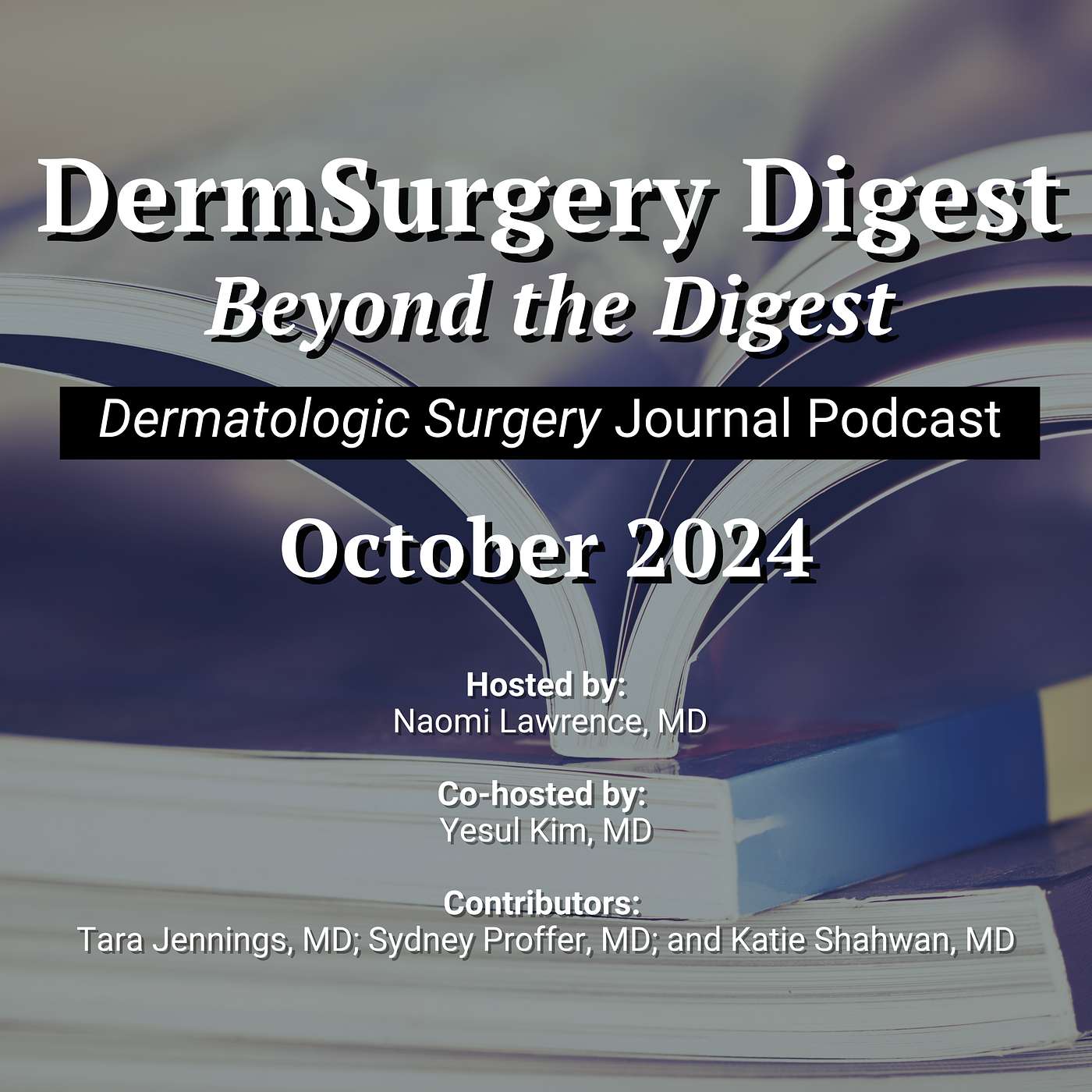 DermSurgery Digest
