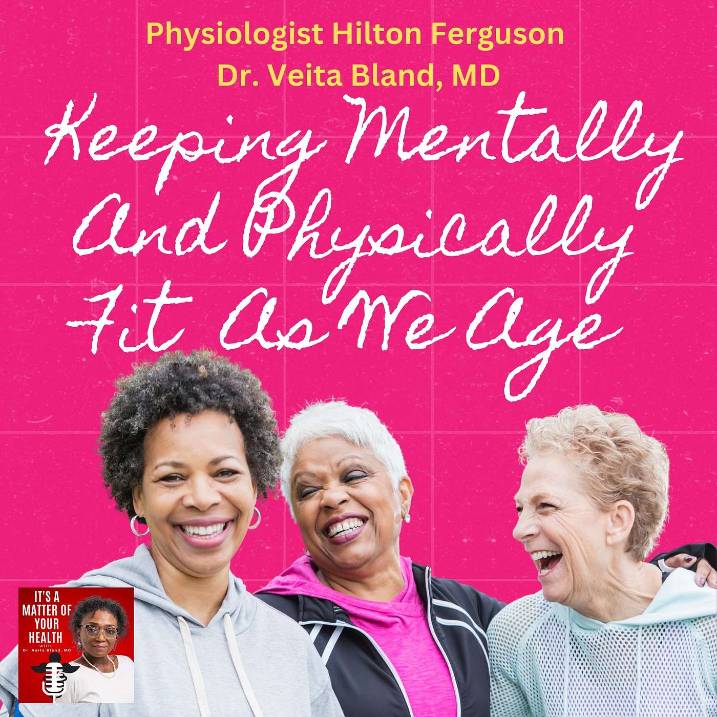 It’s a Matter of Your Health with Dr. Veita Bland
