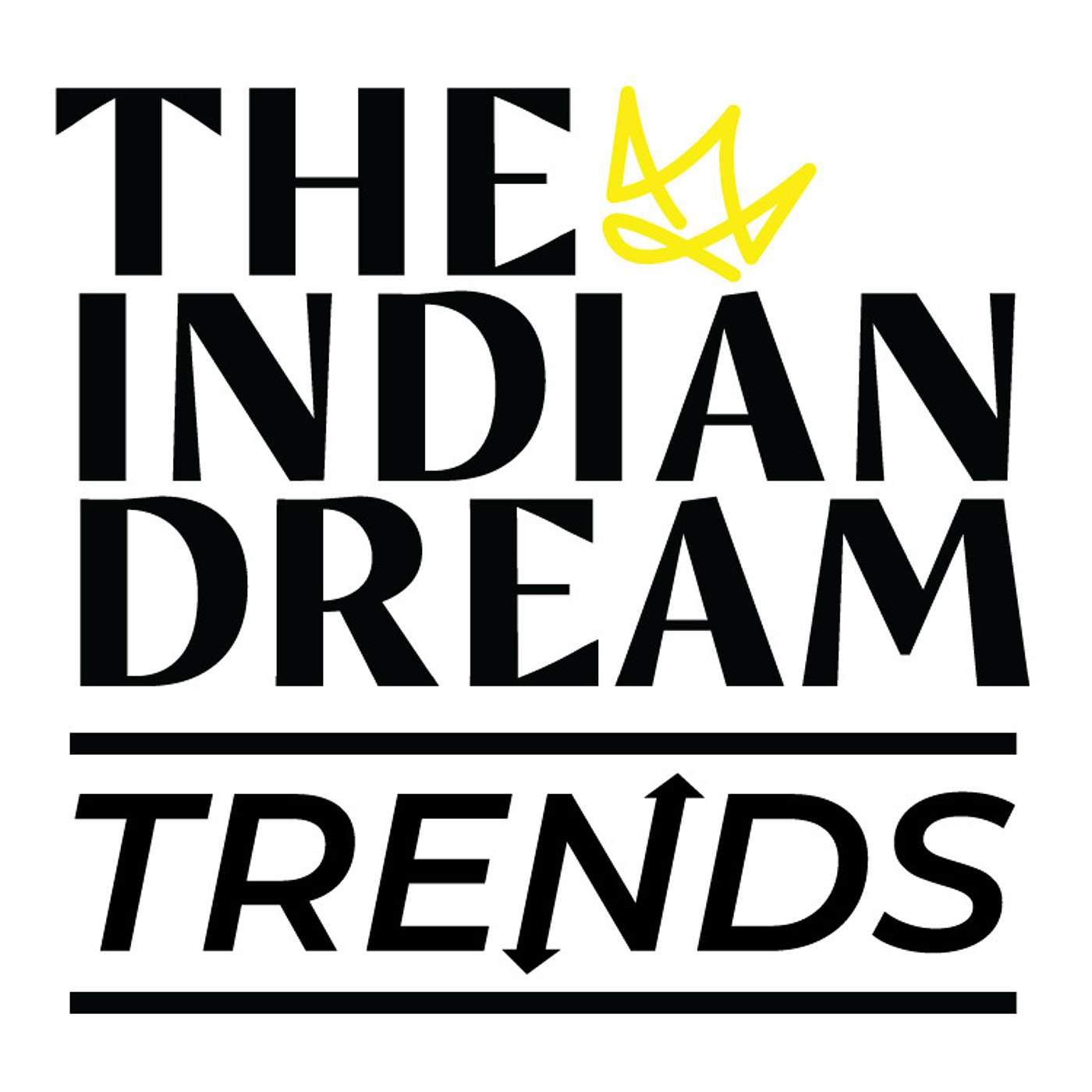 The Indian Dream