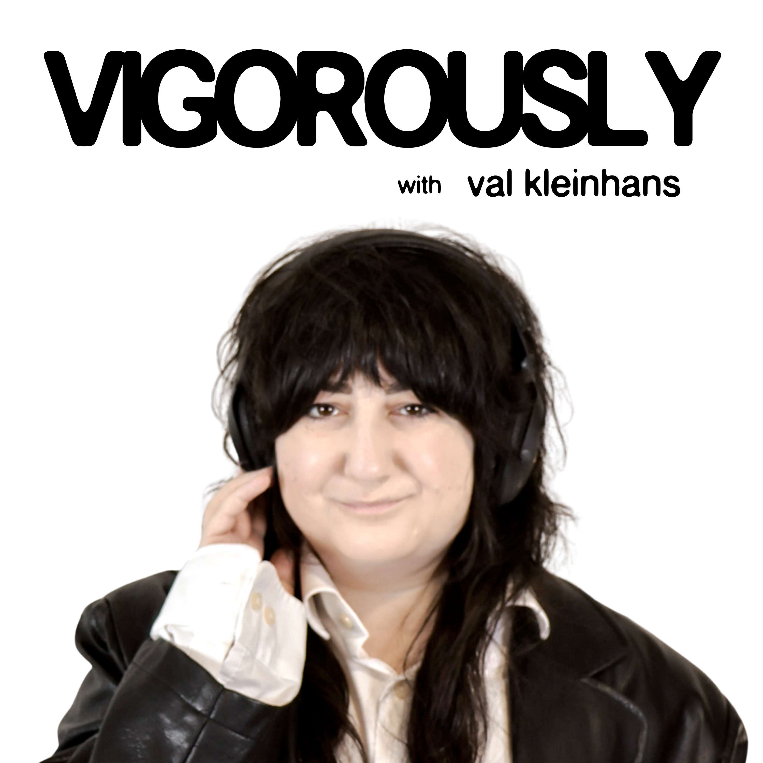 Vigorously with Val Kleinhans