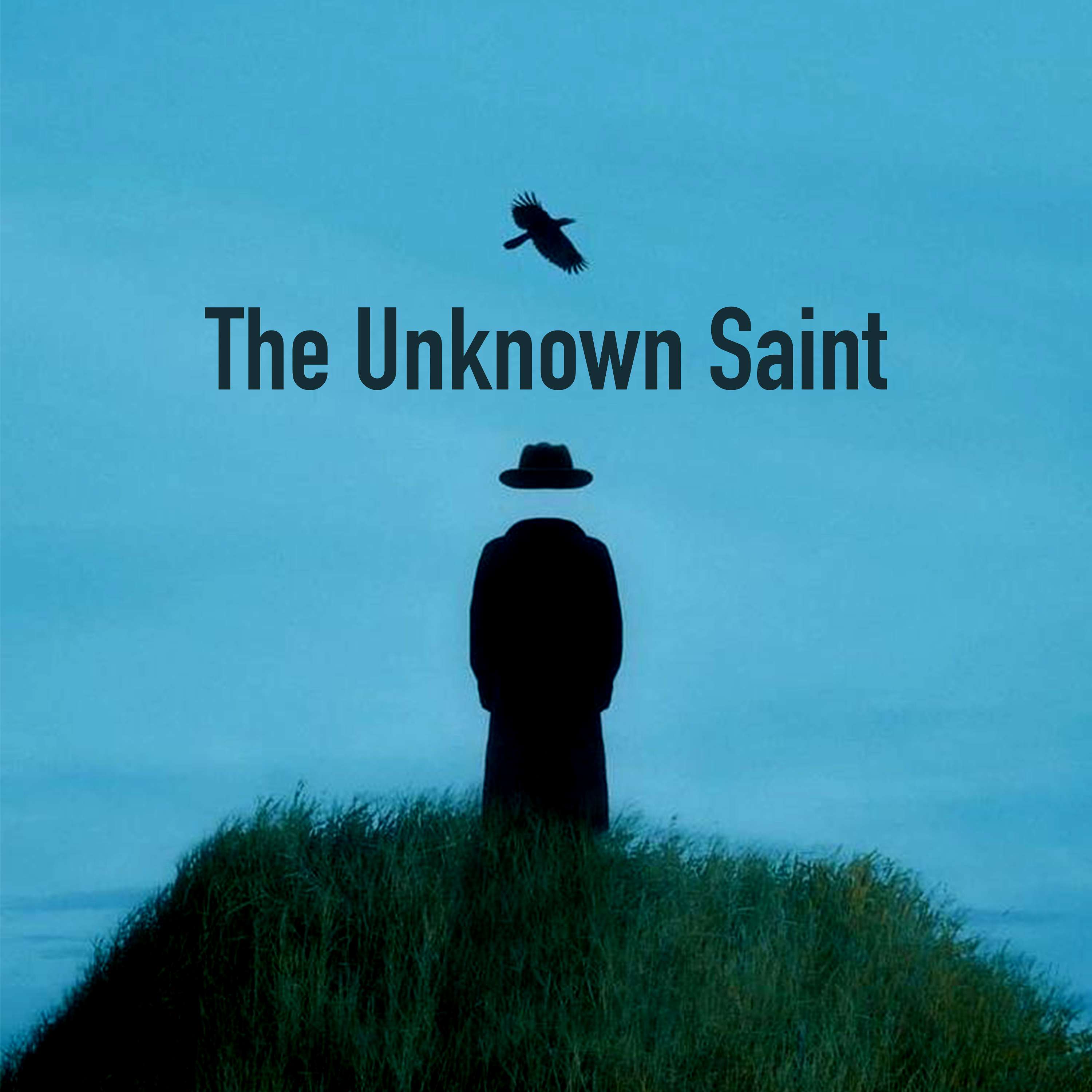 The Unknown Saint
