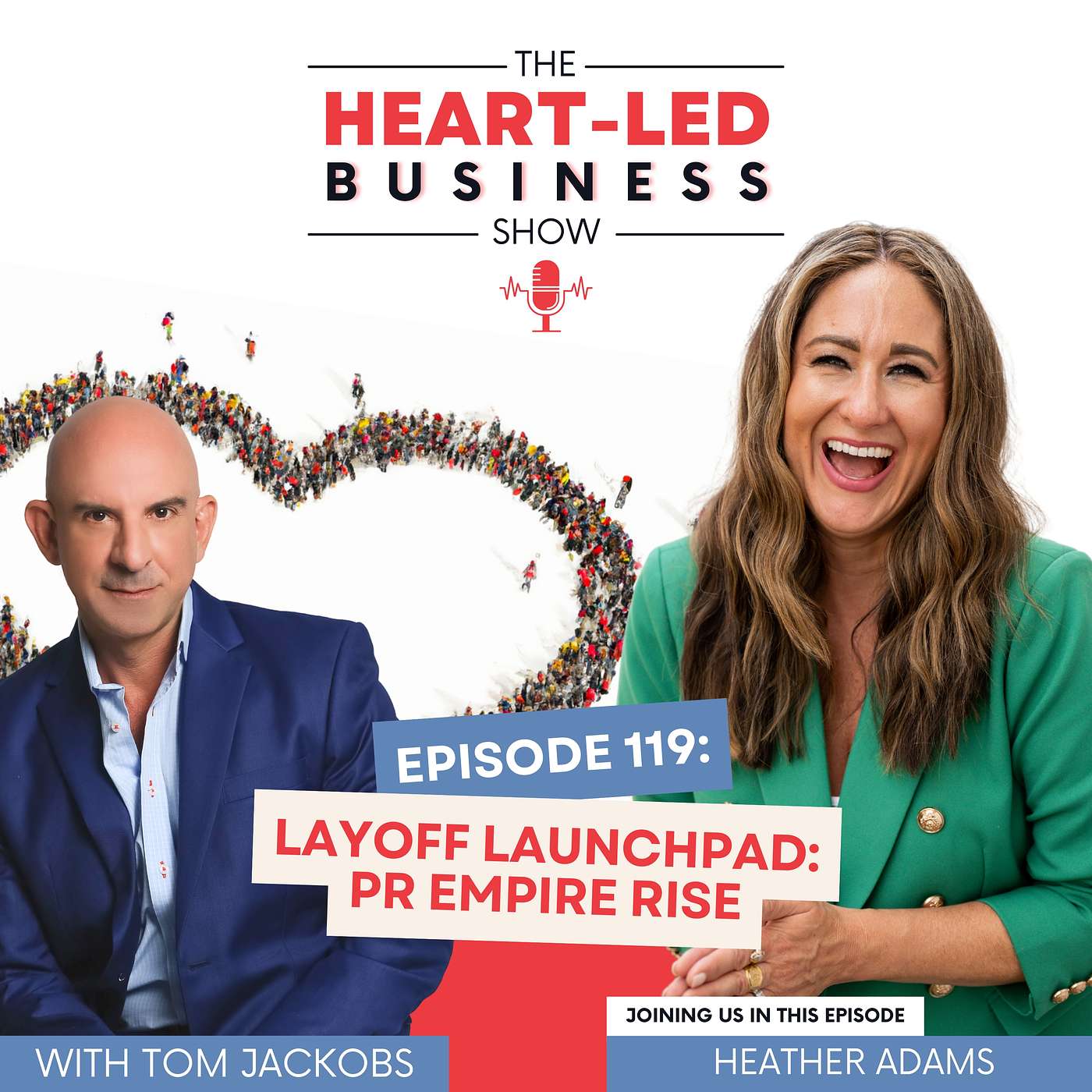 Layoff Launchpad: PR Empire Rise with Heather Adams