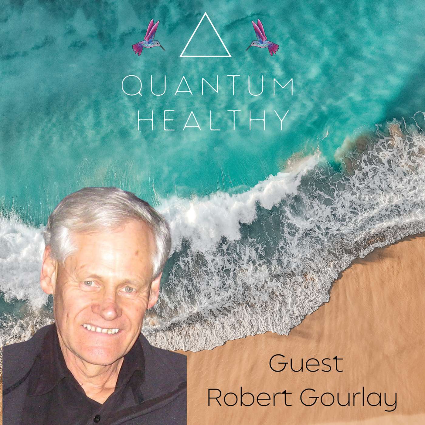 E9 Robert Gourlay - Looking at Water Through the Lens of Energy