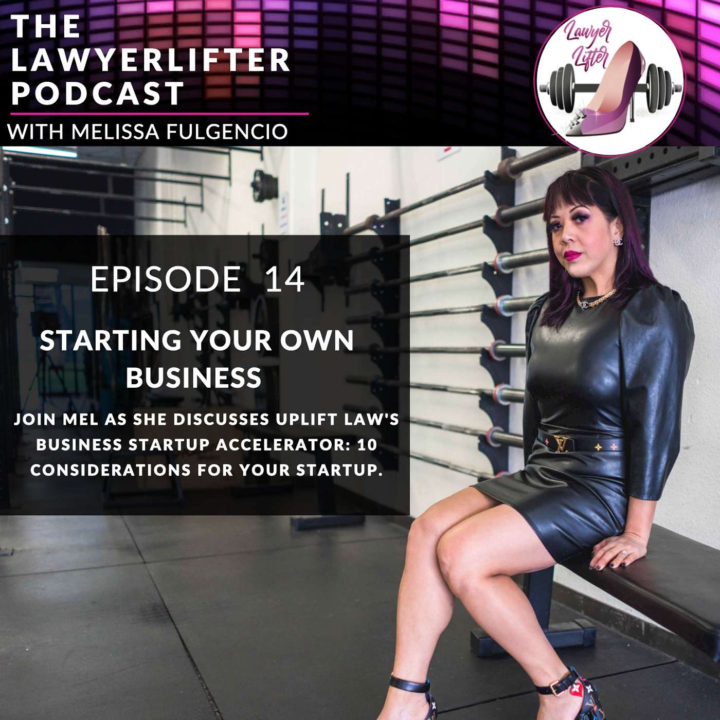 The Lawyerlifter Podcast