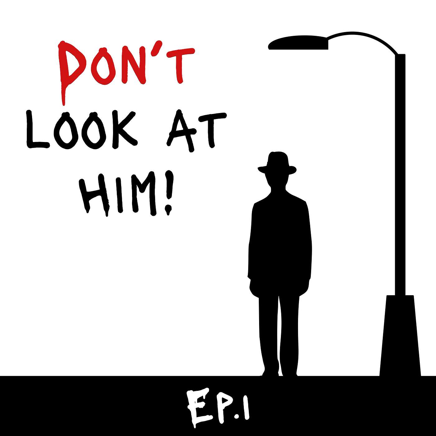 My Town Has A Rule: Never Look at The Man in the Hat My Town Has A Rule: Never Look at The Man in the Hat