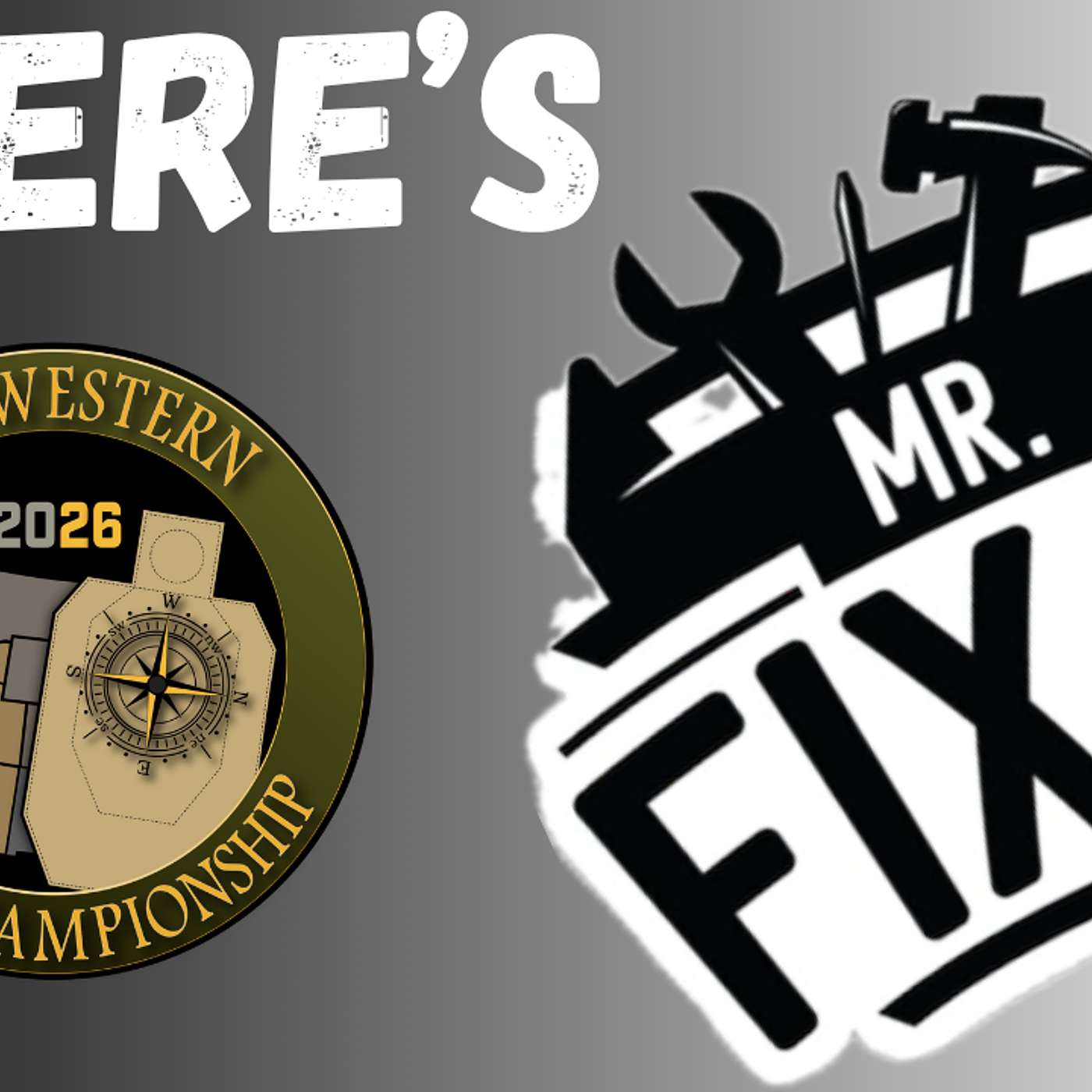 WESTERN REGIONAL IDPA MR. FIX IT episode artwork
