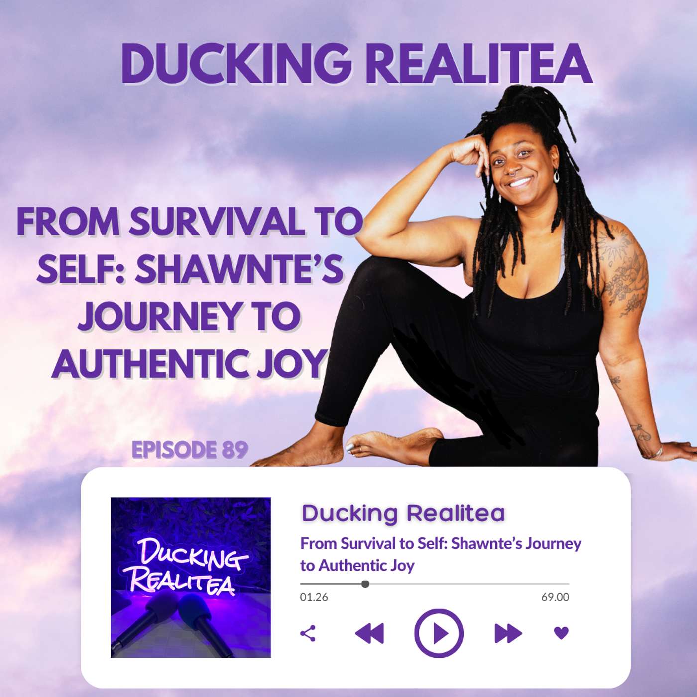 From Survival to Self: Shawnte’s Journey to Authentic Joy episode artwork