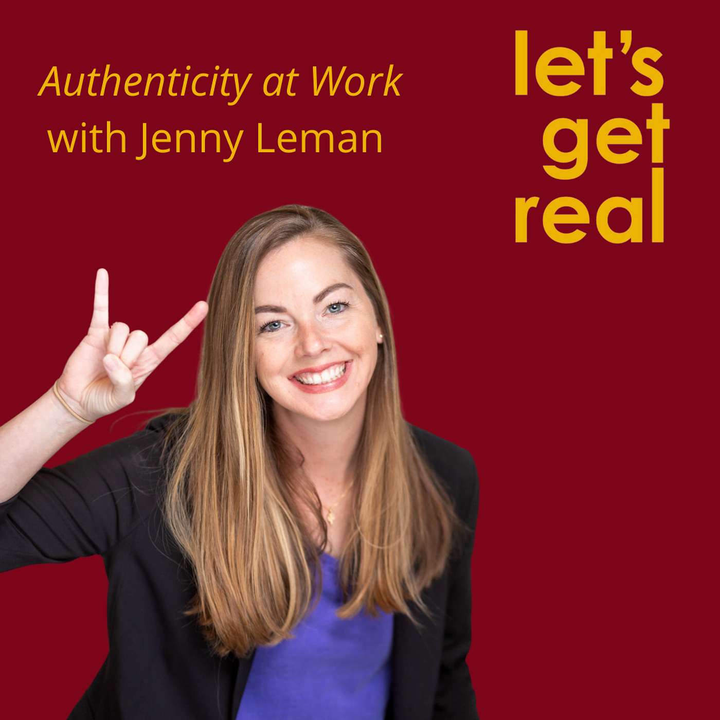 Authenticity at Work with Jenny Leman