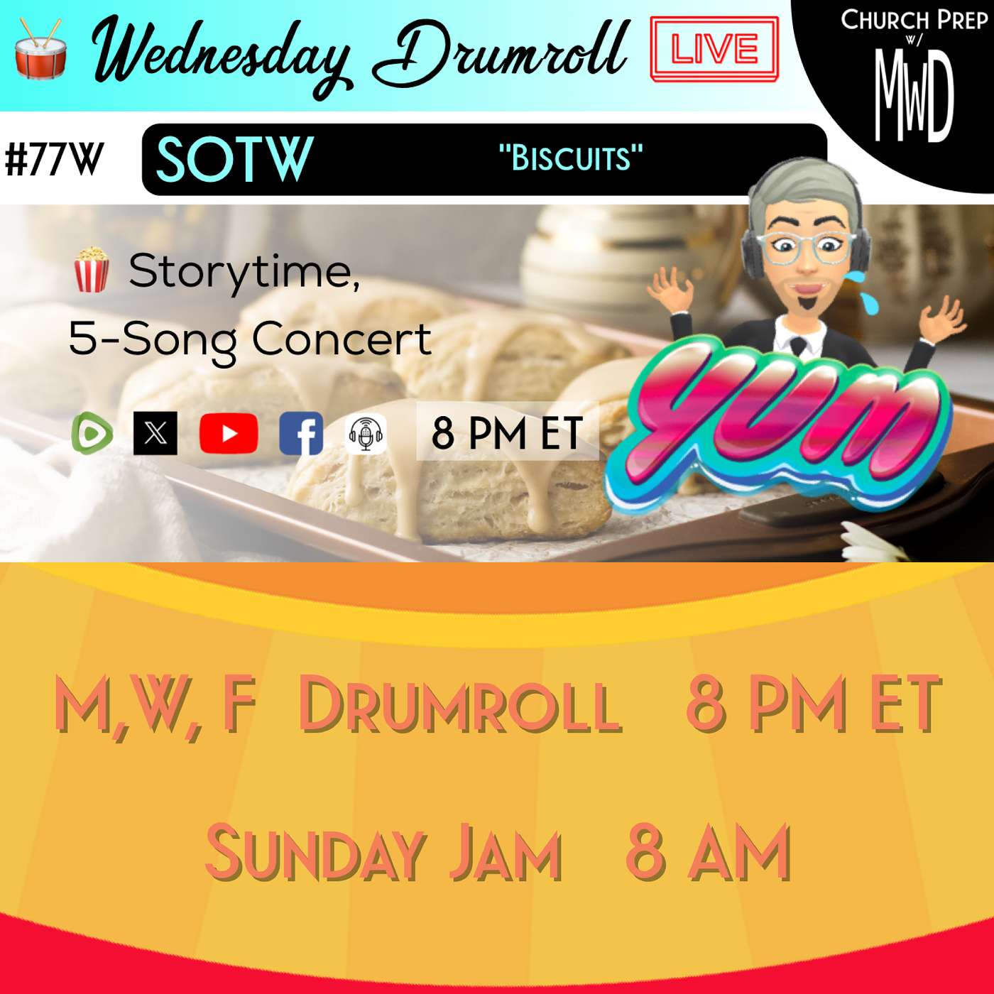 🥁 #77W 🍿Storytime: "Biscuits" | Church Prep w/ MWD episode artwork