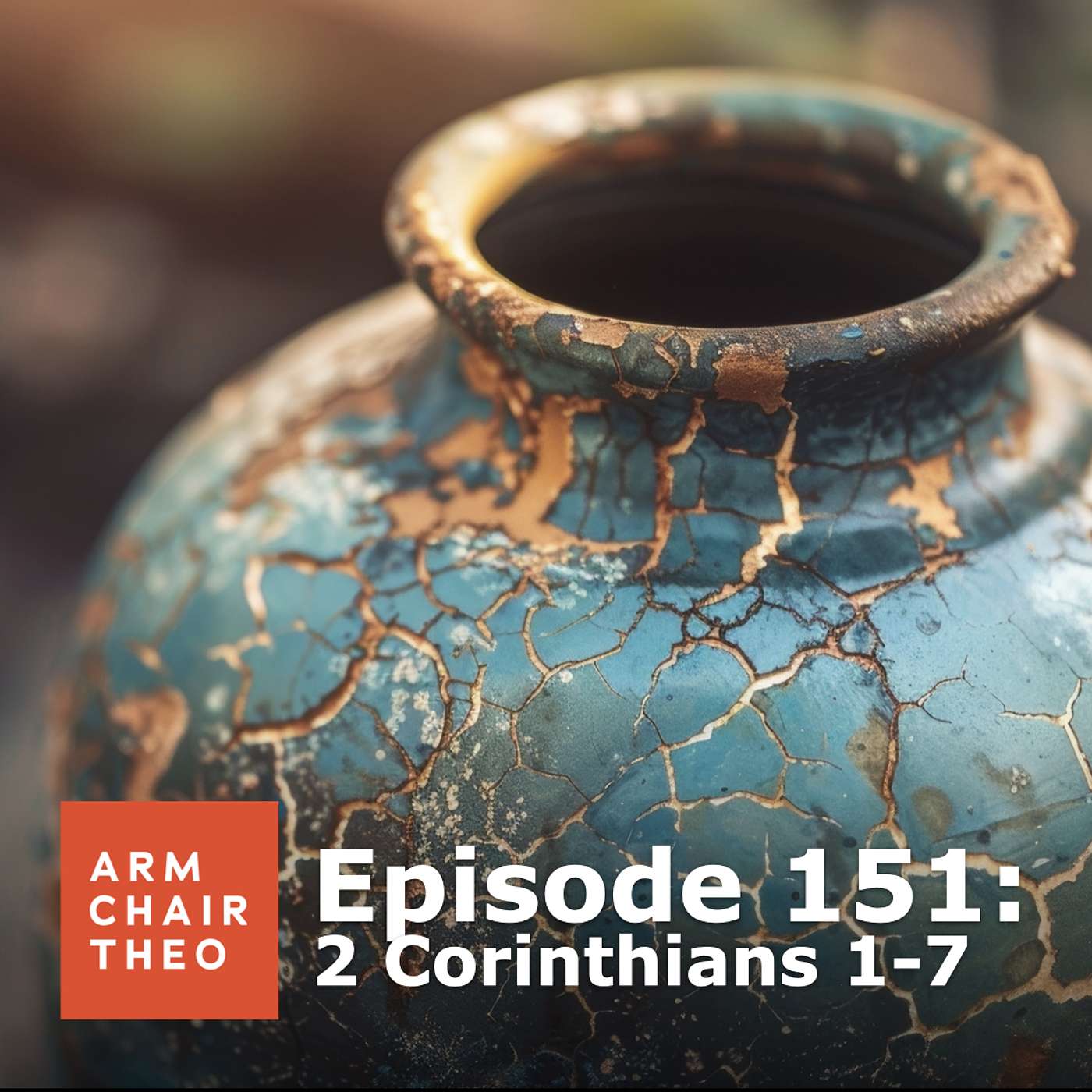Episode 151: 2 Corinthians 1-7