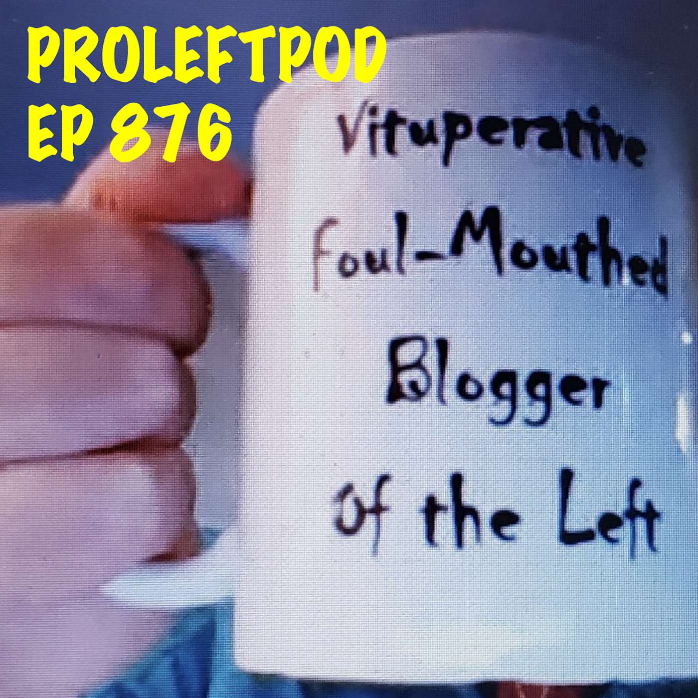 Ep 876: It's Time Once Again To Swear In Public