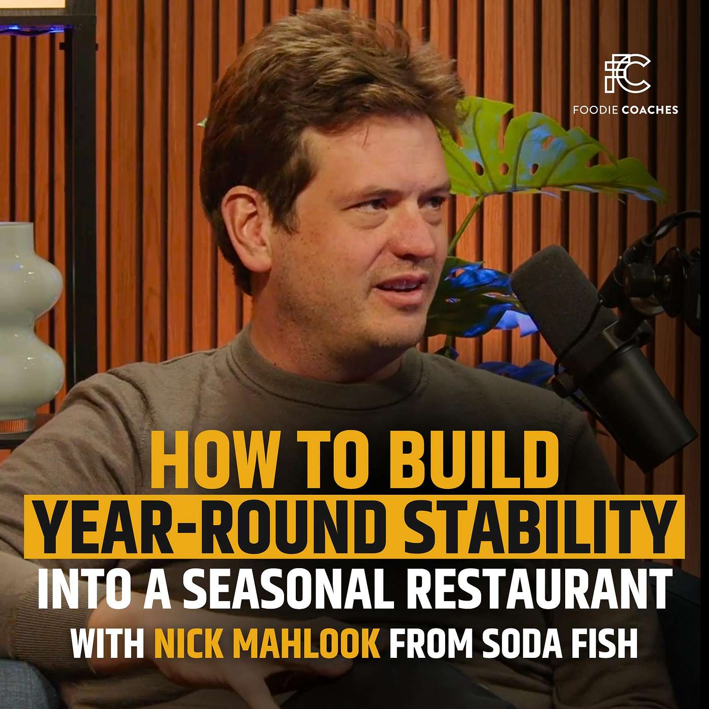 How To Build Year-Round Stability in a Seasonal Restaurant with Nick Mahlook from Soda Fish episode artwork