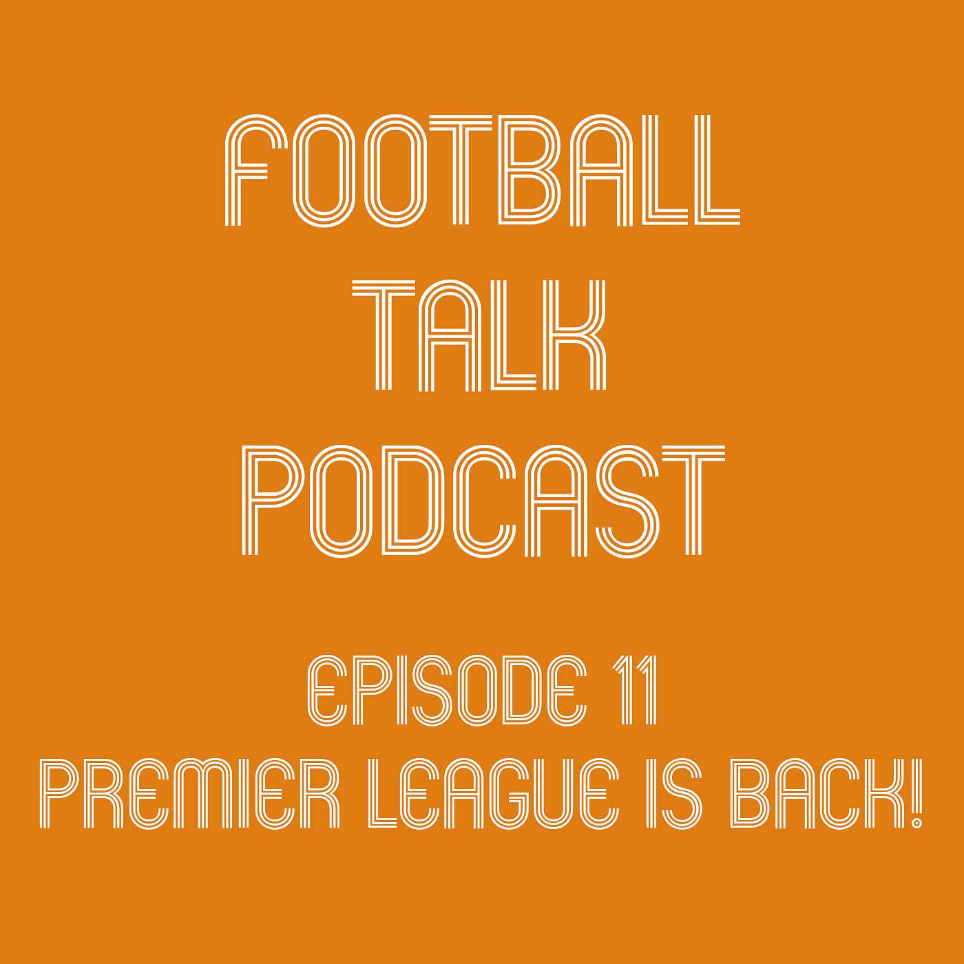 Football Talk Podcast