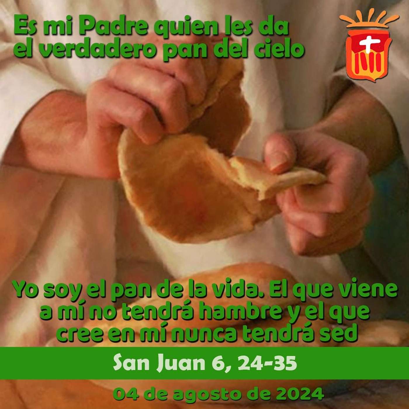 2024-08-04 San Juan 6, 24-35: Domingo XVIII Tiempo Ordinario.