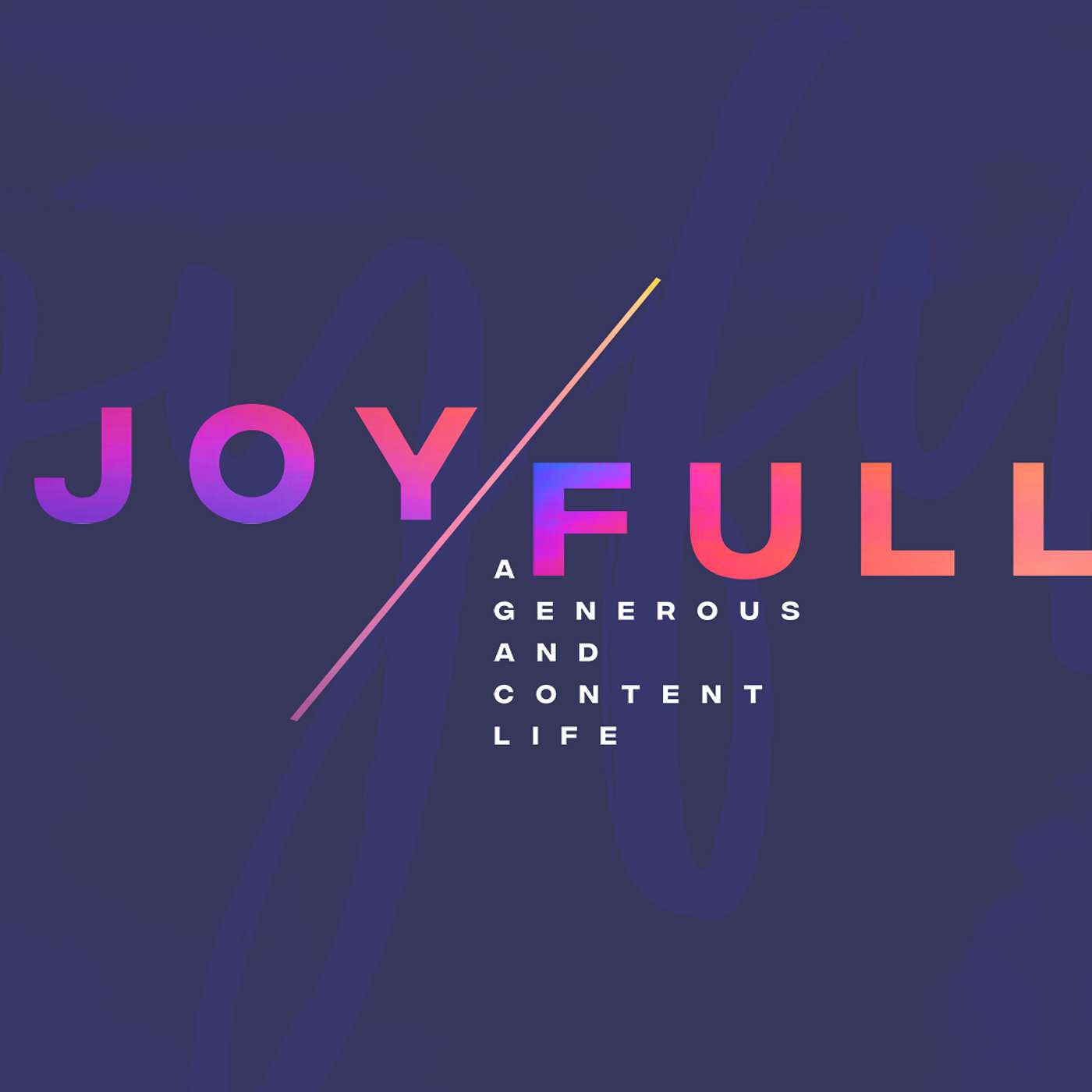 Joy Full - Week 7