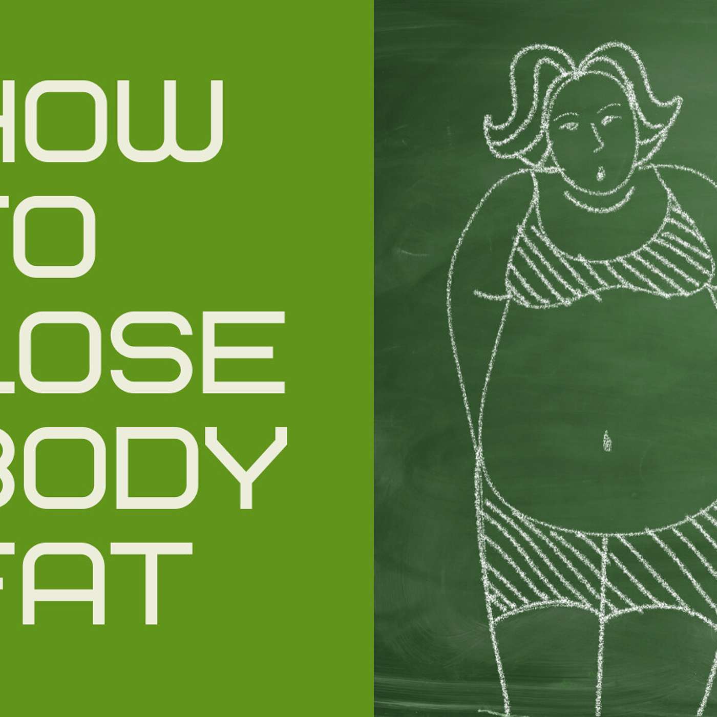 How To Lose Body Fat