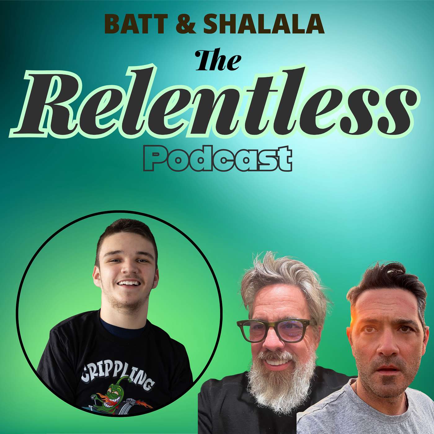 Batt & Shalala The Relentless Podcast