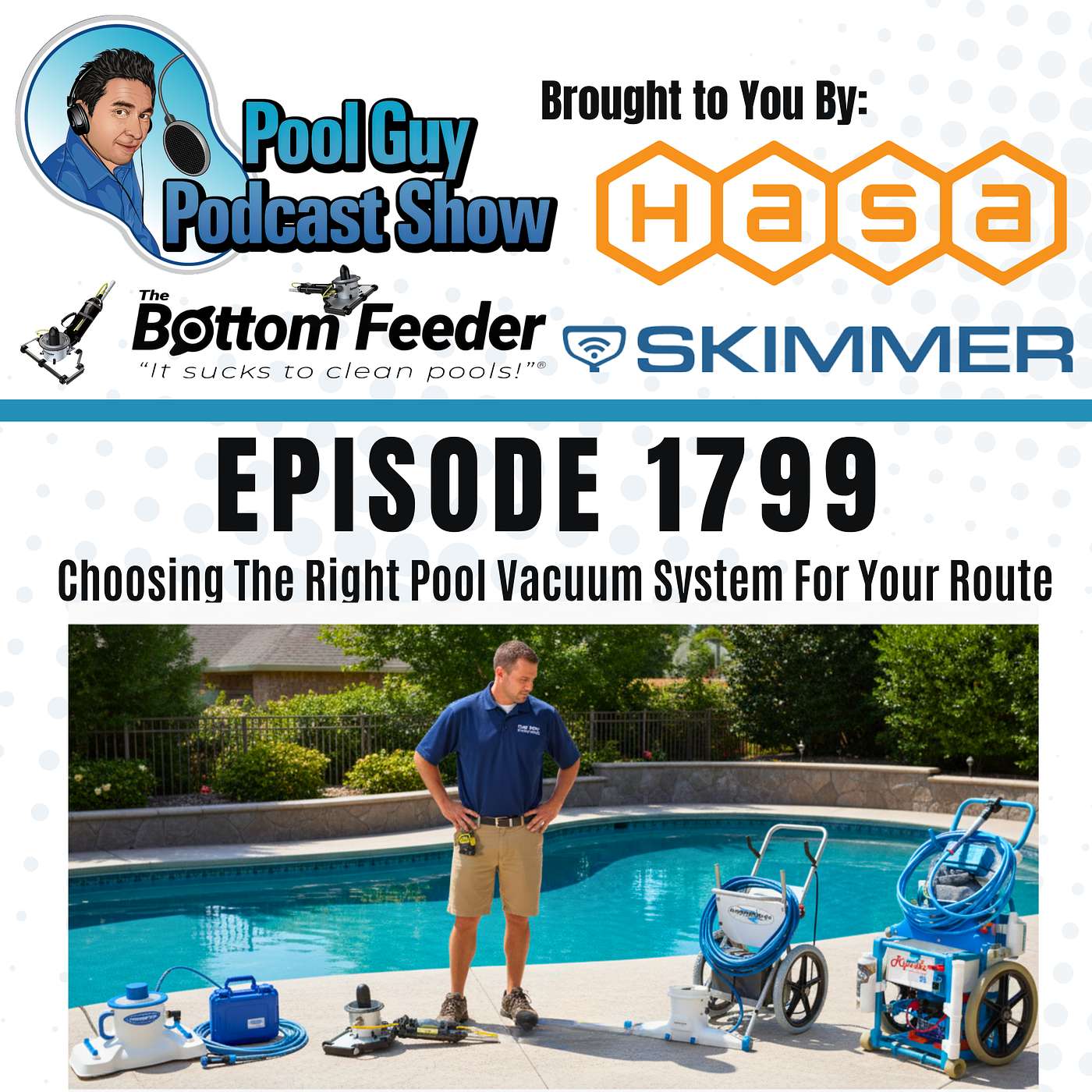 Choosing The Right Pool Vacuum System For Your Route Choosing The Right Pool Vacuum System For Your Route