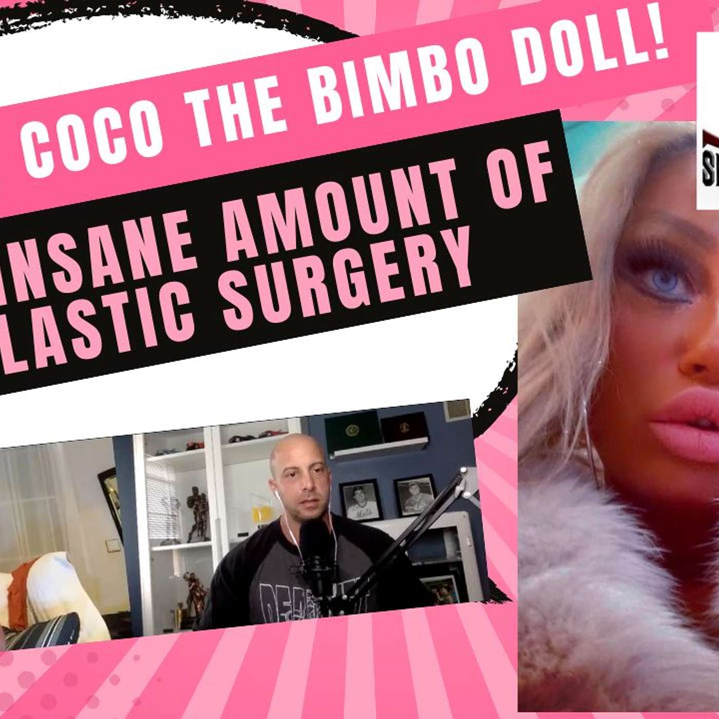 IG model Coco The Bimbo Doll: Her Insane amount of Plastic surgery! episode artwork