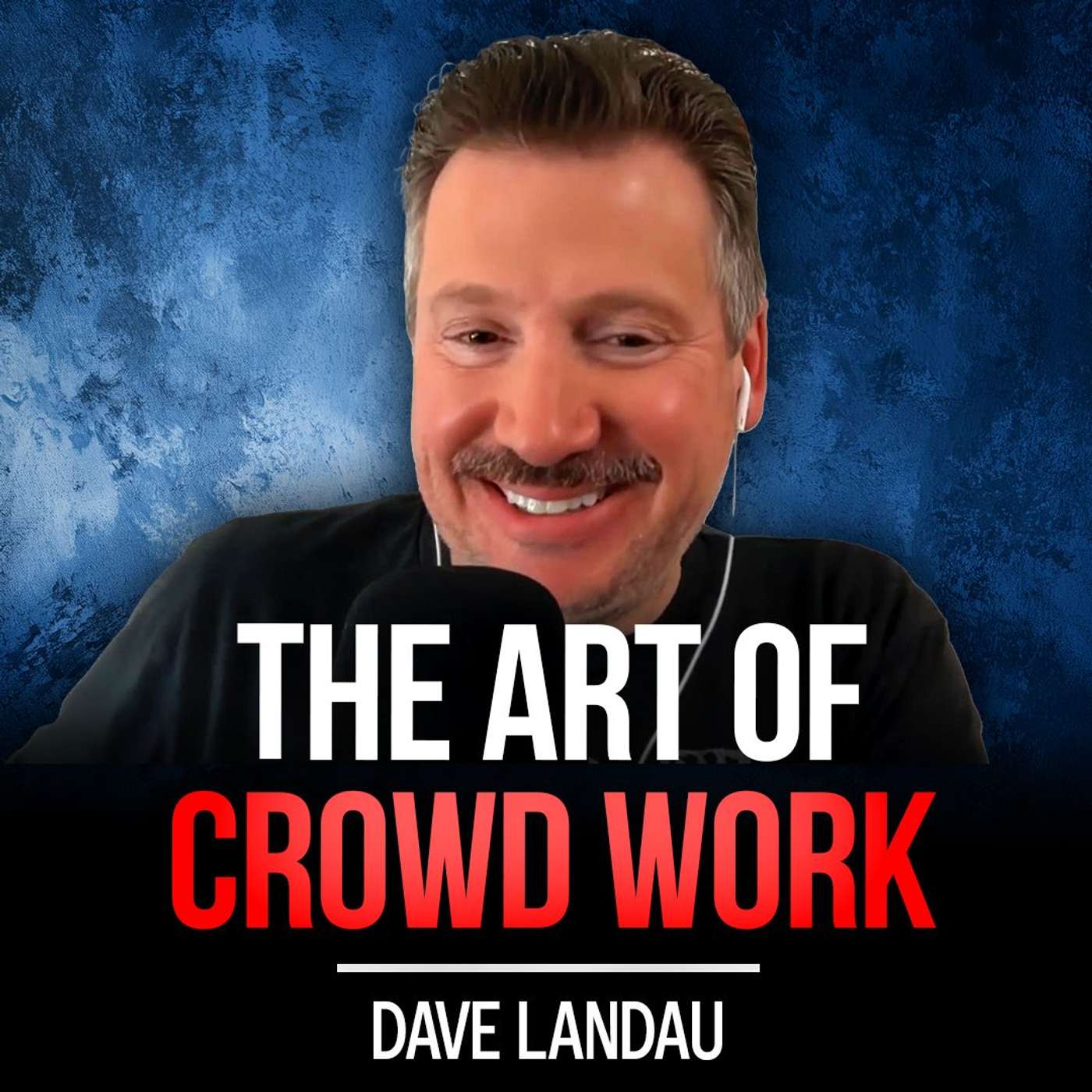 E408. How To Build A Comedy Special | Dave Landau - Walk-Ins Welcome episode artwork