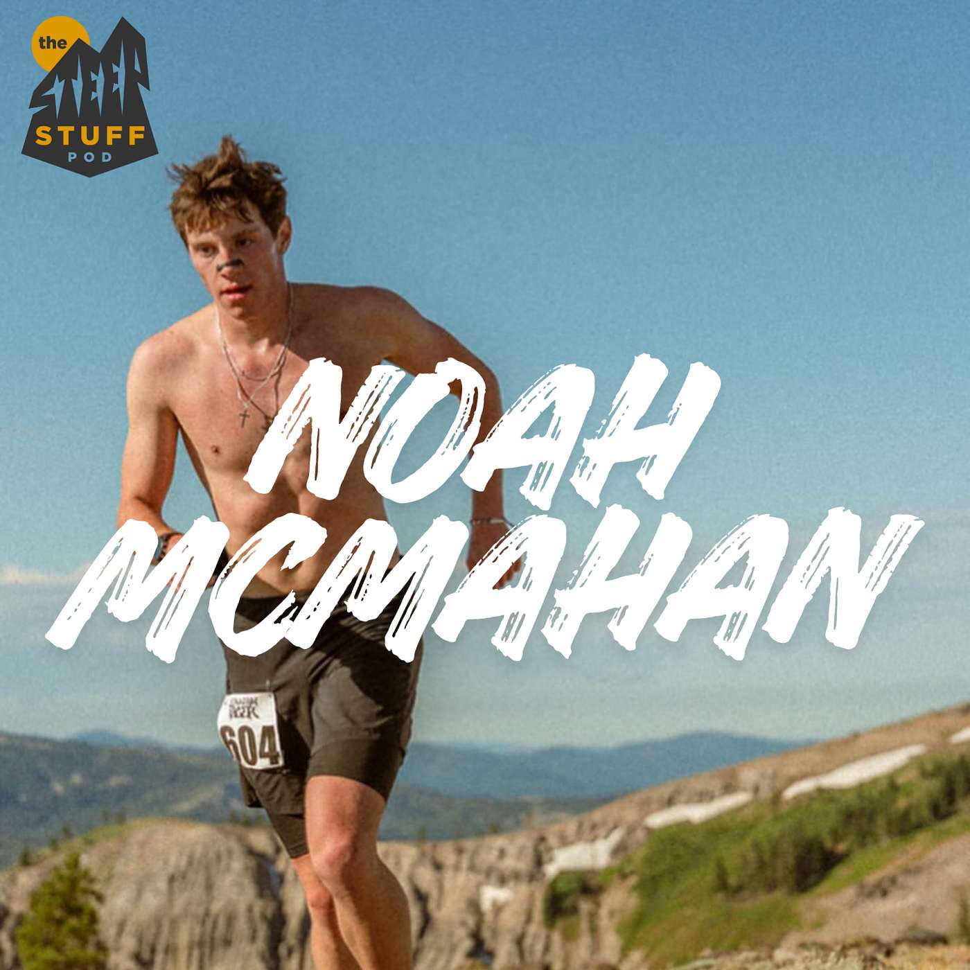 #141 - Noah McMahan #141 - Noah McMahan