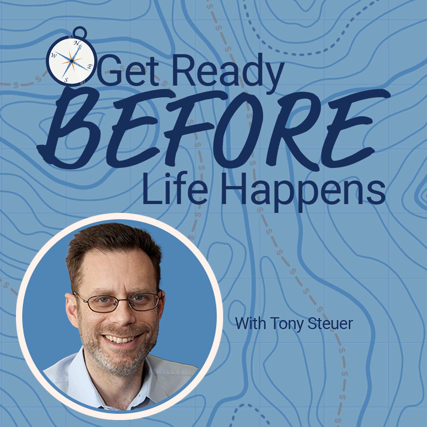 Get Ready: Before Life Happens Podcast