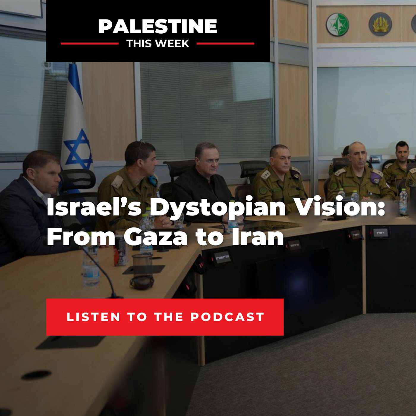 Israel’s Dystopian Vision: From Gaza to Iran | Palestine This Week