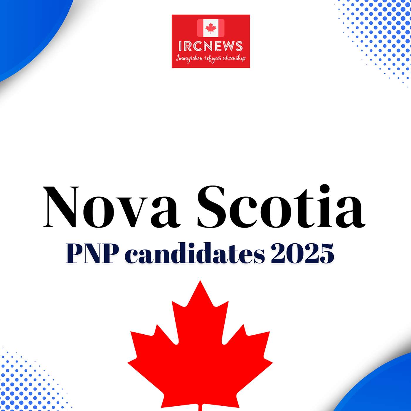 Canada Immigration Total PNP Express Entry Candidate Selection for the Province of Nova Scotia in 2025 episode artwork