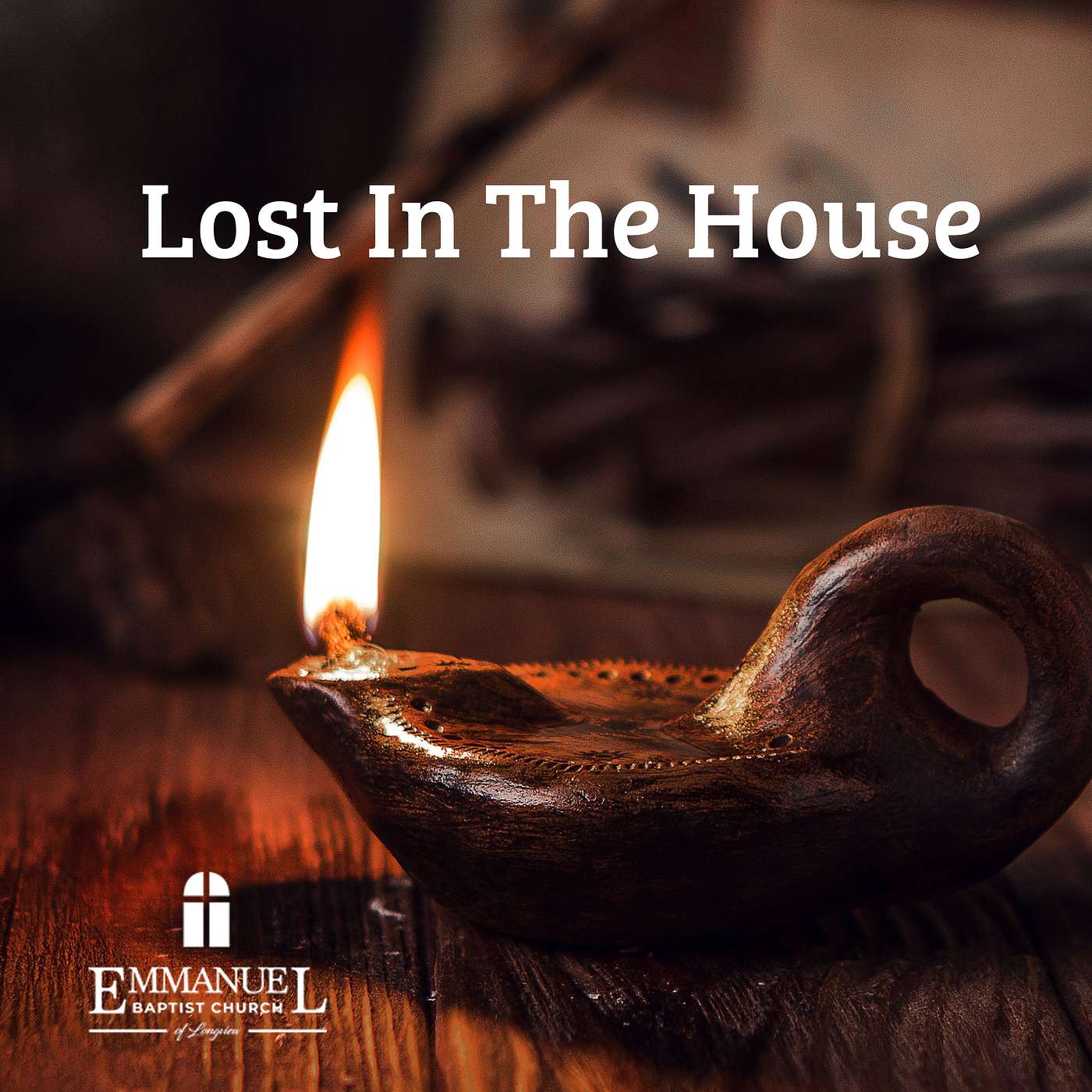 Lost In The House - Sunday AM 11/7/2021 - Pastor Bob Gray II episode artwork