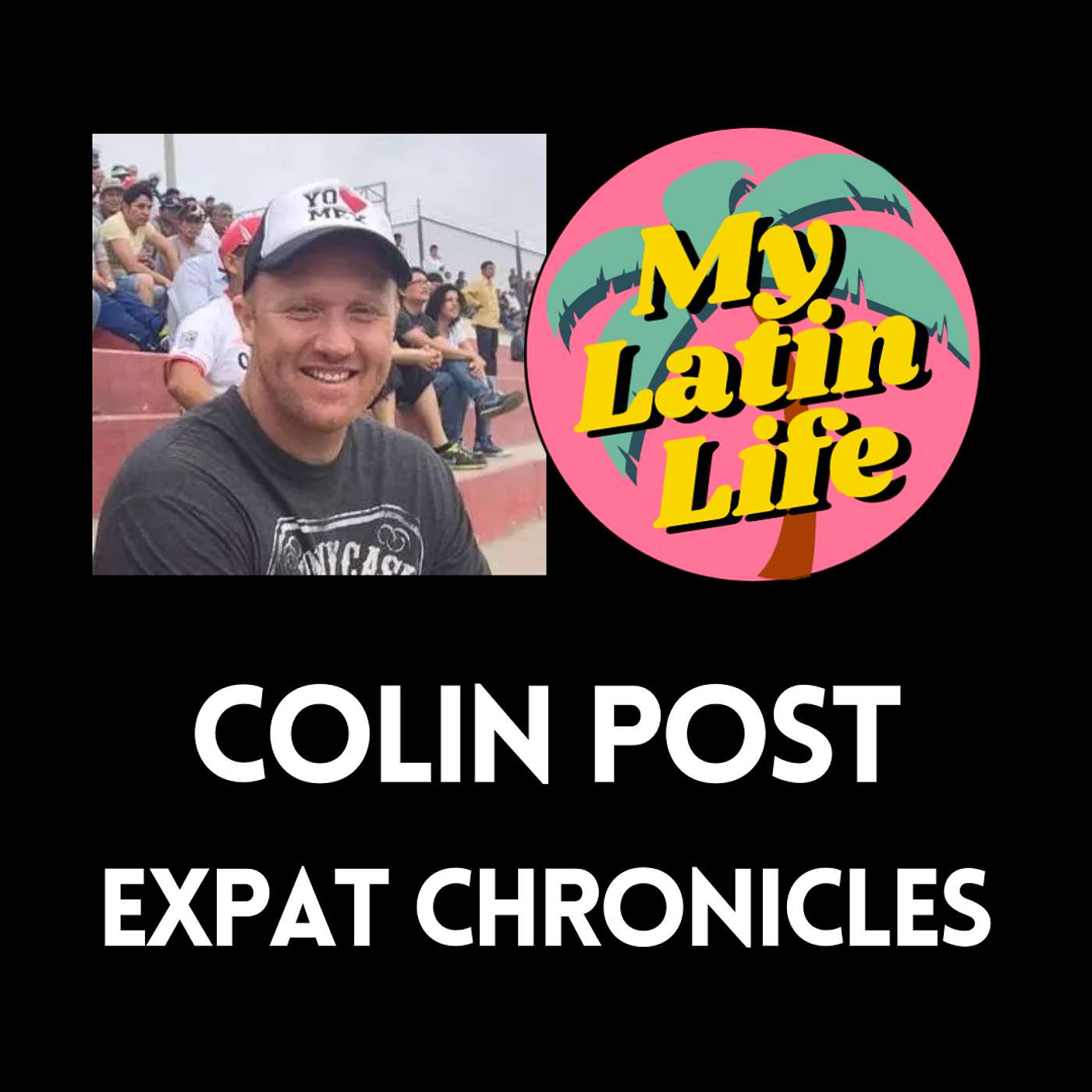 Expat Chronicles: 10 Wild Years in Latin America, Repatriation & the Raising an Expat Family
