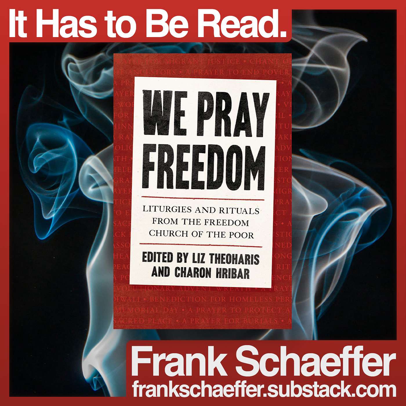 Liturgies of Liberation: Rev. Dr. Liz Theoharis & Dr. Charon Hribar on We Pray Freedom