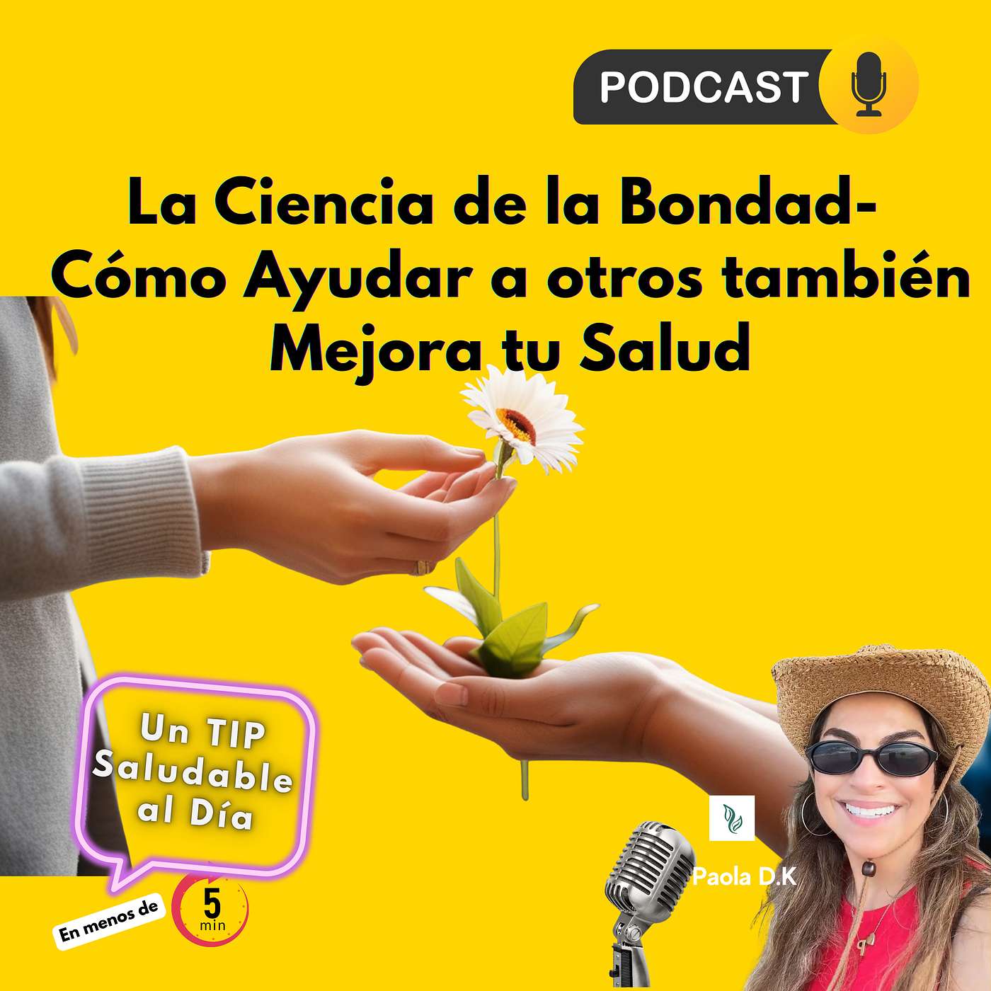 La Ciencia de la Bondad-  Cómo Ayudar a otros también Mejora tu Salud episode artwork