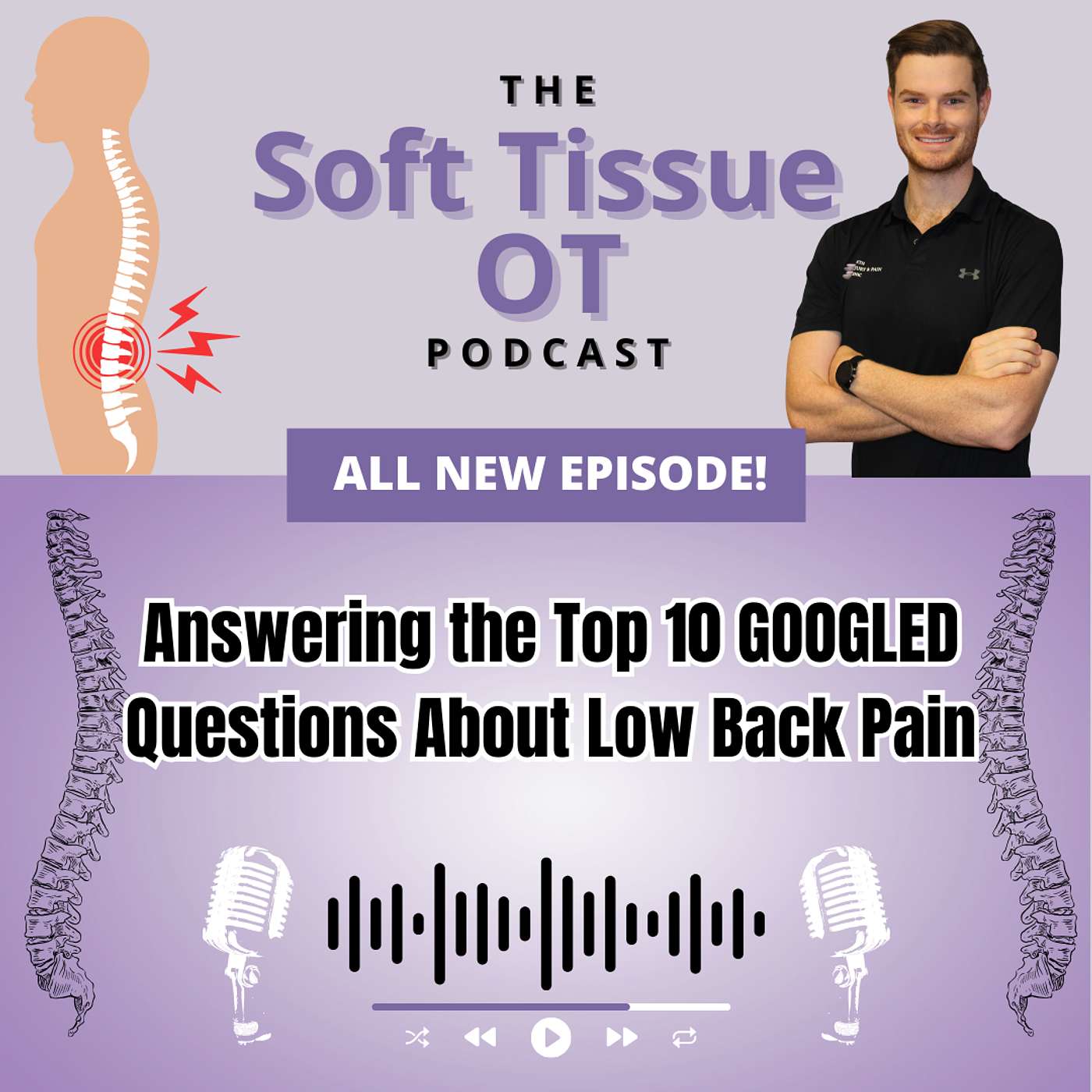 Ep. 18 Answering The Top 10 Googled Questions About Low Back Pain Ep. 18 Answering The Top 10 Googled Questions About Low Back Pain