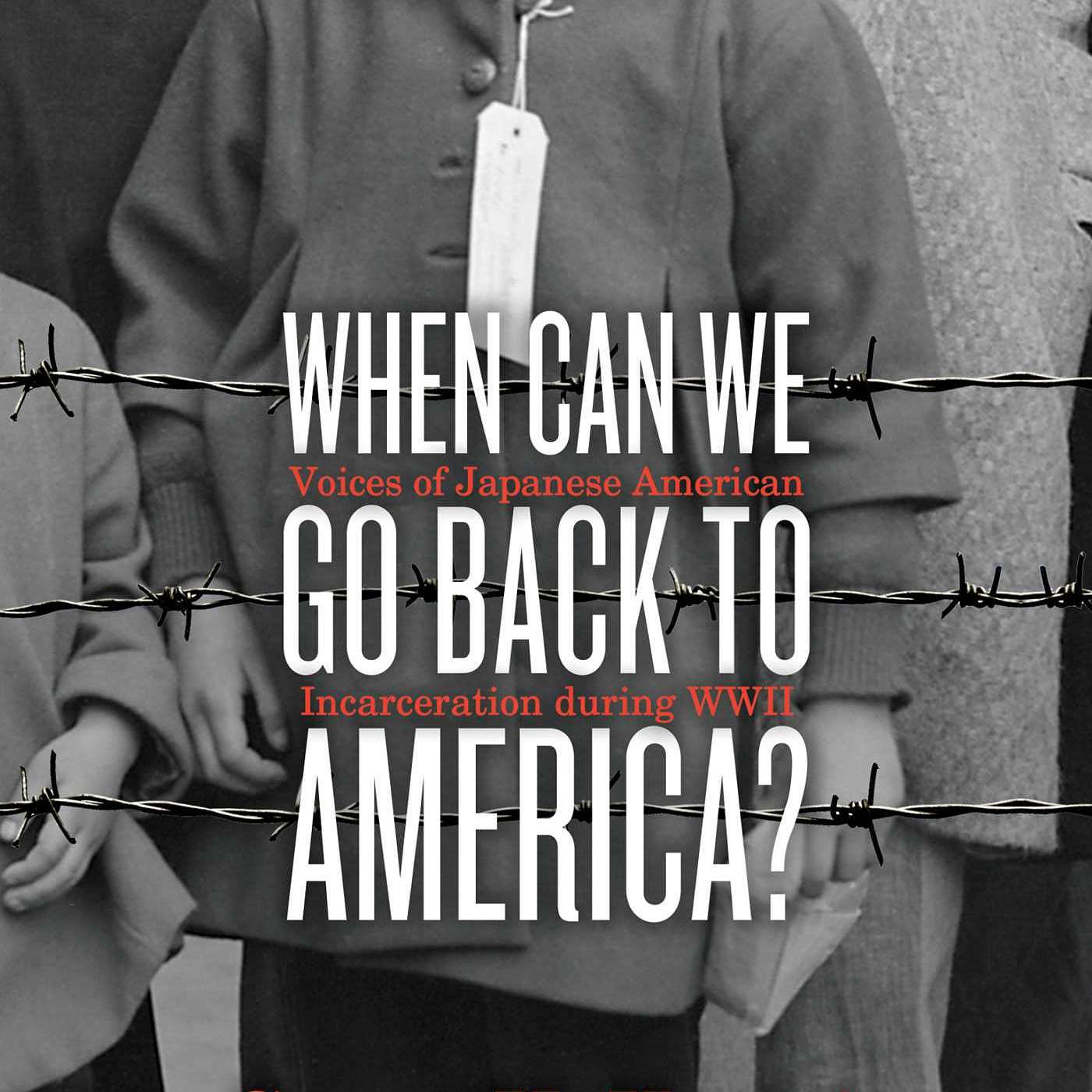 "When Can We Go Back to America?" by Susan Kamei