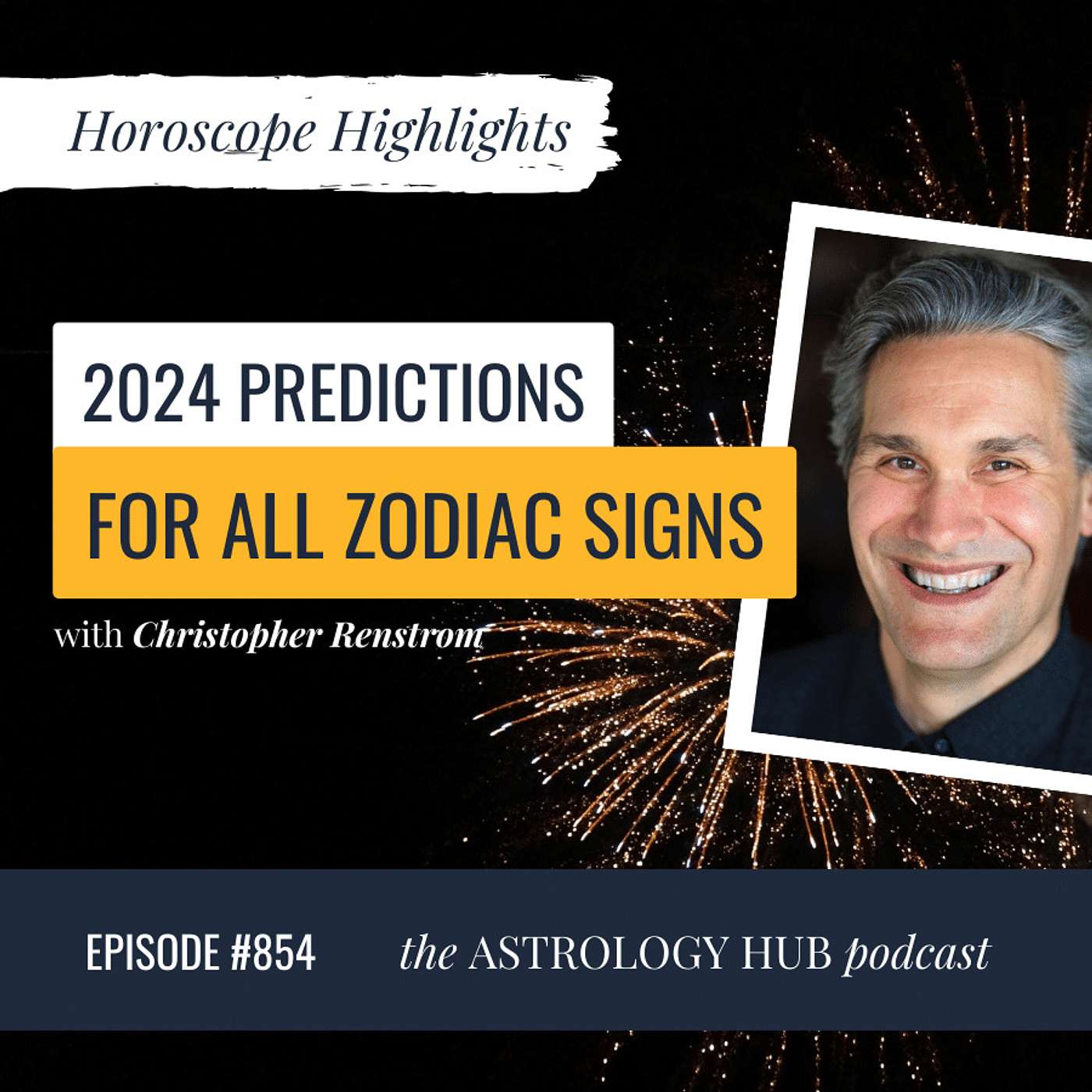 cover of episode Christopher Renstrom's Astrology Predictions for 2024 - All Zodiac Signs