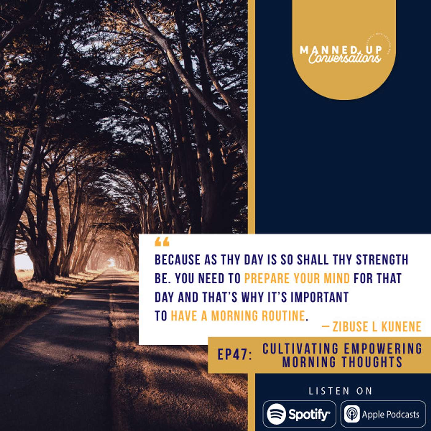 Cultivating Empowering Morning Thoughts with Zibuse L Kunene