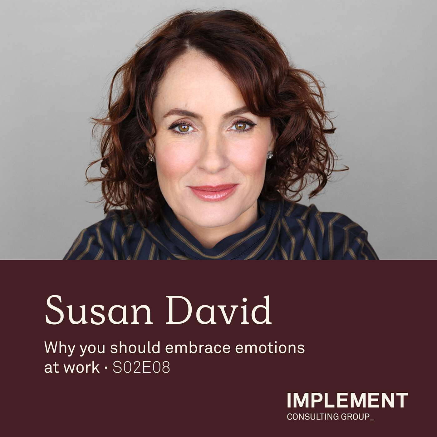 Susan David - Why you should embrace emotions at work