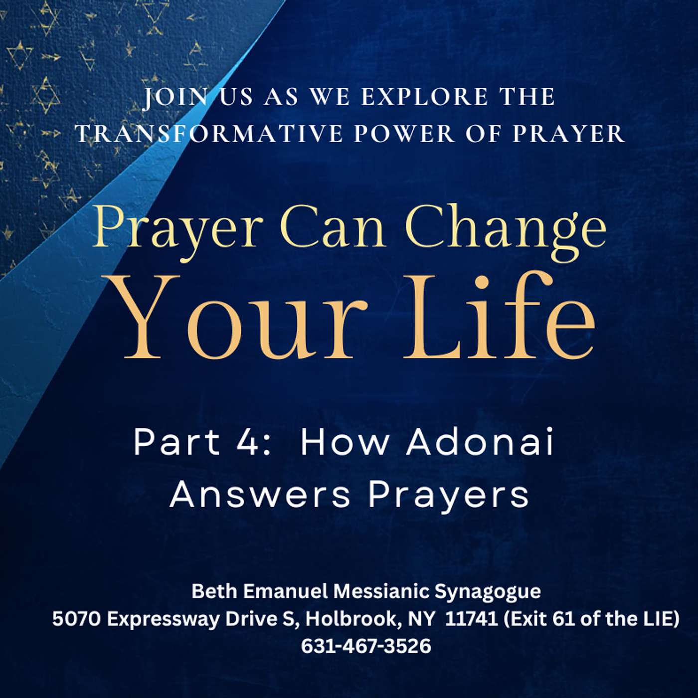 Prayer Can Change Your Life Series - Part 4: How G-d answers prayer