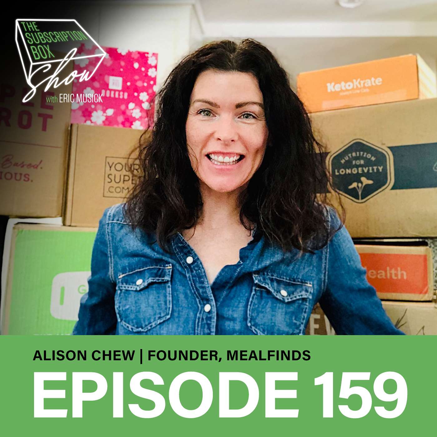 Episode 159 - Alison Chew - Meal Finds - Affiliates, Partnerships and Marketing Insider Secrets!