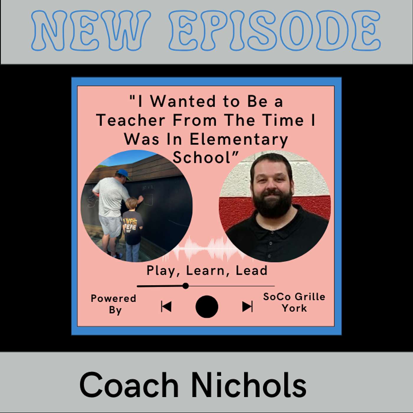 Play, Learn, Lead
